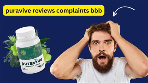 Puravive reviews complaints bbb. If you want to know more about Puravive, read this review and know if it fits you. An overview of the Pura Vive supplement: Category: Dietary supplement Form: … 