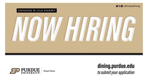Purdue student jobs. We invite all students to work for the award winning Purdue Dining & Culinary department. In Dining & Culinary we have experience with the student workforce and know that academics are your top priority. Most of our students work 8-12 hours per week. We hire both work study and non-work study students. No experience is necessary to apply. 
