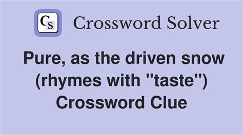 Pure As The Driven Snow Crossword