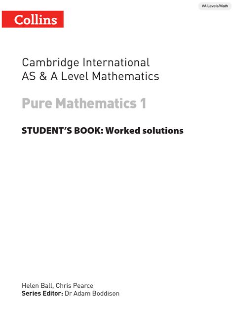 Pure mathematics 1 worked solutions pdf.  It contains step Edexcel AS and A level Mathemati...