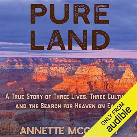 Download Pure Land A True Story Of Three Lives Three Cultures And The Search For Heaven On  Earth By Annette Mcgivney