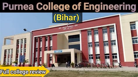 Purnea College of Engineering - [PCE], Purnea