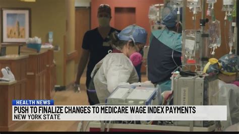 Push to finalize changes to Medicare Wage Index payments