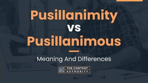 Pusillanimity Definition, Meaning & Usage FineDictionary.com