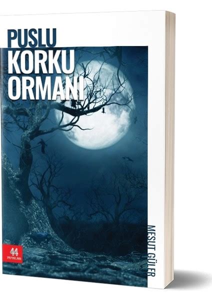 Puslu Korku Ormanı Mesut Güler Kitabı ve Fiyatı Hepsiburada.