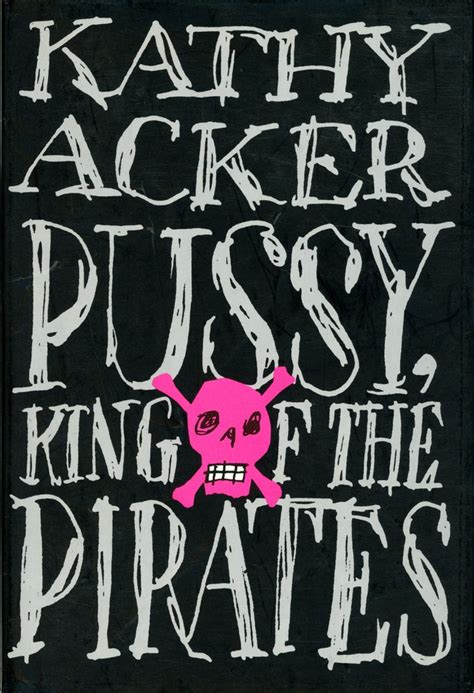 Download Pussy King Of The Pirates By Kathy Acker