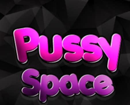 Pussyspace. Things To Know About Pussyspace. 