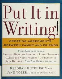 Read Online Put It In Writing Creating Agreements Between Family And Friends By Deborah Hutchison