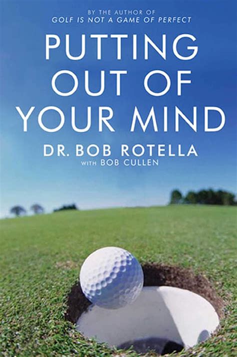 Download Putting Out Of Your Mind By Bob Rotella