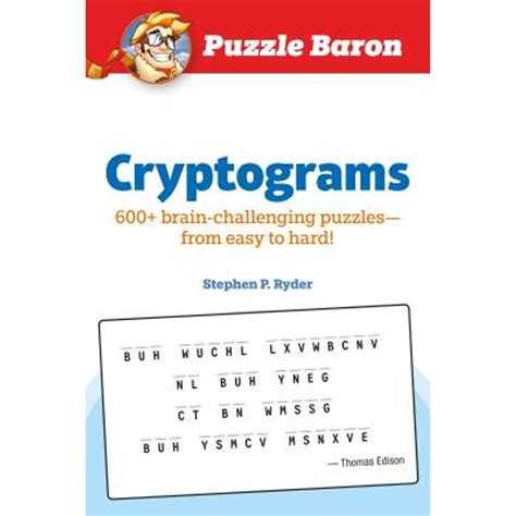 Download Puzzle Baron Cryptograms 100 Brainchallenging Puzzlesfrom Easy To Hard By Stephen P Ryder