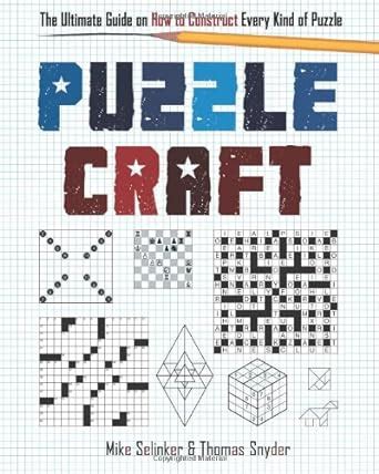 Puzzlecraft the ultimate guide on how to construct every kind. - Hands on manual for cinematographers 2nd edition.