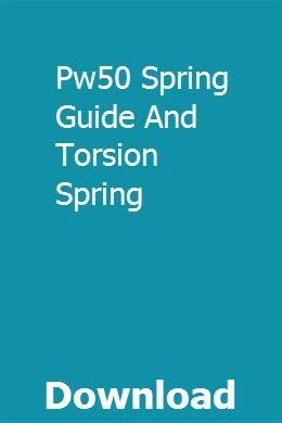 Pw50 spring guide and torsion spring. - Solutions manual for investment science luenberger.