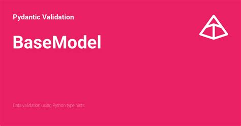 Pydantic basemodel.  It turns runtime mysteries into instant validation fr...