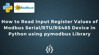 Pymodbus serial example. write_register or Serial (RS-485) Pymodbus do...