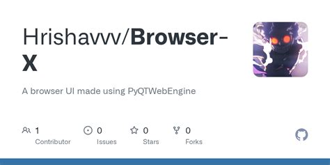 Pyqtwebengine github.  Contribute to Hrishavvv/Browser-X development by creating an a...