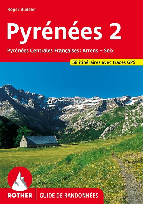 Pyrenees 2 french central pyrenees arrens seix rother walking guide. - Handbook of statistical analyses using r.