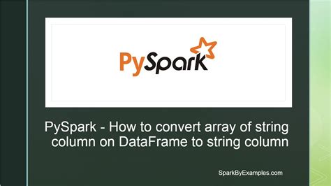 Pyspark array to string.  columns that needs to be processed is Curren...
