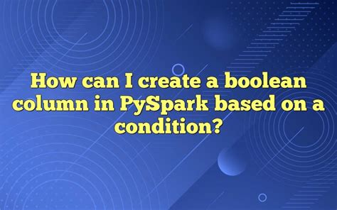 Pyspark when then. when takes a Boolean Column as its condition.  Using when function in Dat...