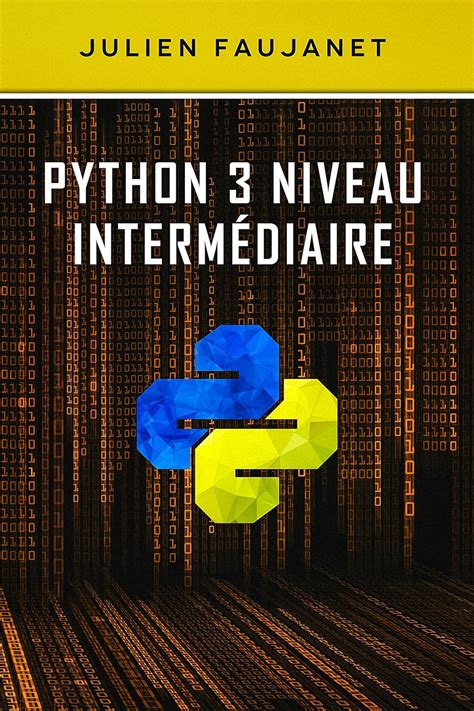 Python 3 niveau intermédiaire