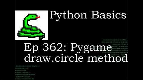 Python Basics Pygame Draw Circle Method YouTube