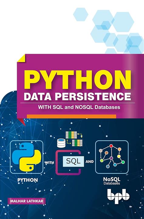 Python Data Persistence: With SQL and NOSQL Databases (English Edition)