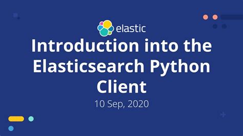 Python Elasticsearch Client — Python Elasticsearch client 8.5.2 ...