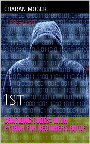 Python Hacking Course: Cracking Code: 1st