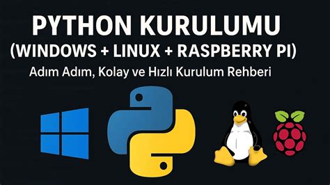 Python Kurulumu (Windows + Linux + Raspberry Pi) YouTube. 