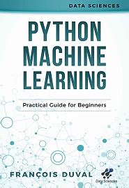 Python Machine Learning Practical Guide Technique