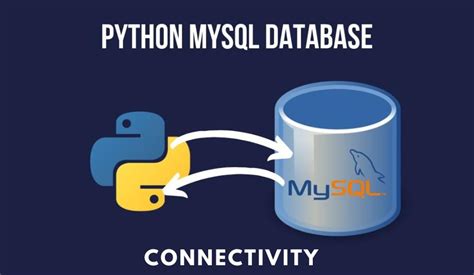 Python MySQL Database Connectivity - MySQL Connector