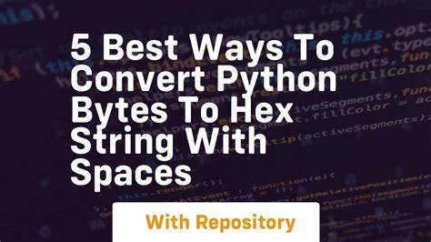 Python bytes to hex.  With millions of different sensors and devices that will be connect...