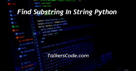 Python check substring in string.  It provides the same result as the ...