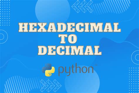 Python decimal to hex 4 digits.  The conventional method for converting decimal to hexadecima...