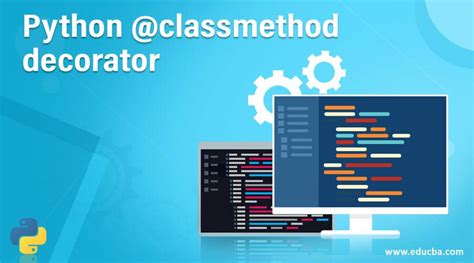 Python decorator for class method.  class methods have more use since they can be us...