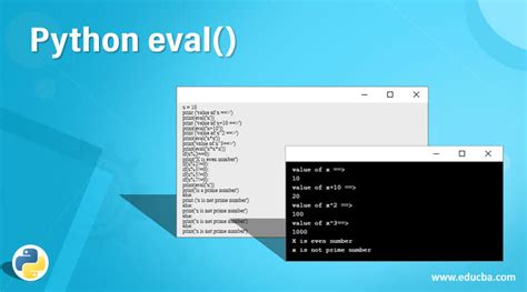 Python eval example.  It has a wide range of applications, from simple arithmetic evalua...