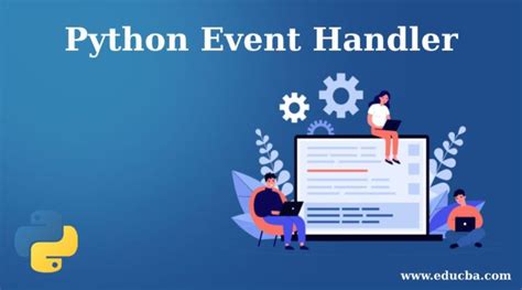 Python event handler.  An event loop continuously monitors events and dispatches them to the a...
