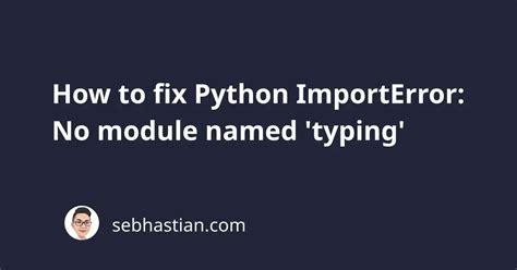 Python importerror no module named utilities. 5, Python 2. path'. interface import inte...