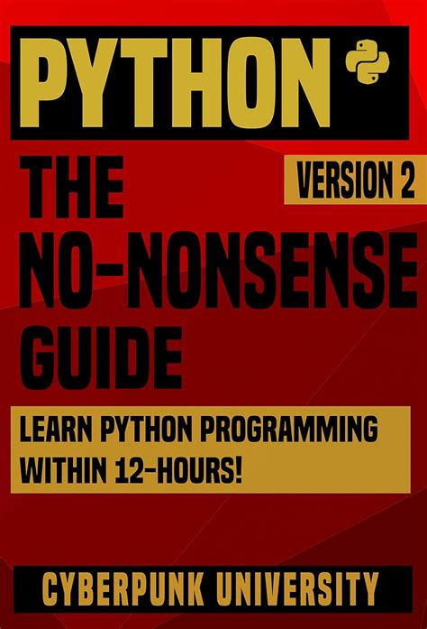Python the nononsense guide learn python programming within 12 hours. - Tann for auge og andre reiser.