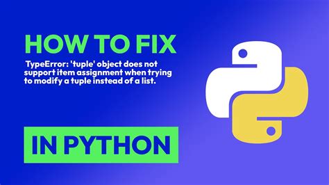 Python typeerror: ‘tuple’ object does not support item assignment …