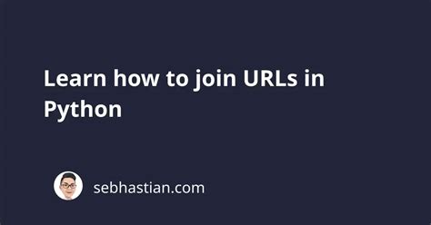 Python urljoin.  The result is the final url to which you will be directed should you ...