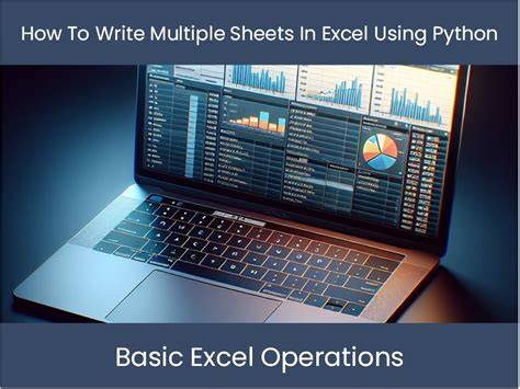 Python write to excel multiple sheets. This is the standard and simplest wa...