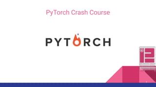 Pytorch crash course.  Good luck with your implementation! Nov 30, 2025 · I'm tryin...