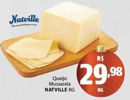 QUEIJO MUSSARELA NATVILLE 4KG - Supermercado Super Mais