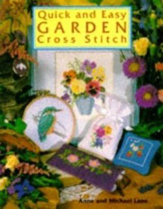 QUICK AND EASY GARDEN CROSS STITCH