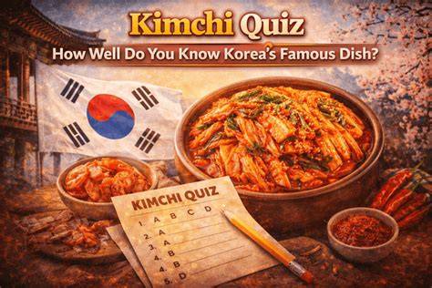 Quiz: Kimchi - Quizzly.ai - raincitystudios.com