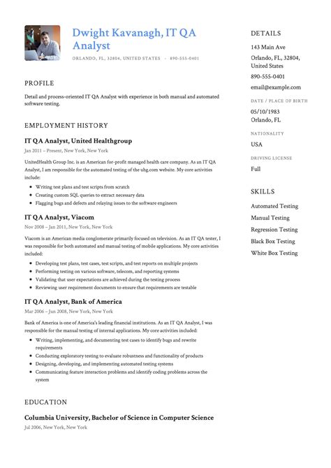 Qa resume. Senior Quality Assurance Analyst Resume Examples & Samples. Test Documentation, Execution and QA Signoff (40%) Responsible for test documentation deliverables such Test plans, test estimates, test cases, test scripts. Execute the test cases to validate correct functionality of the application. 