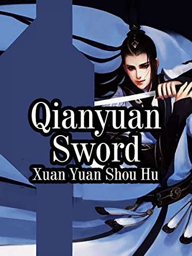 Qianyuan Sword Book 11