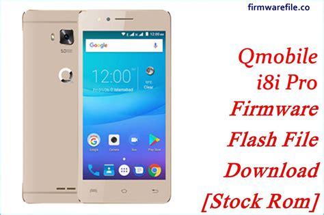 Qmobile i8i pro pac file. 12.  Free file hosting for all Android developers.  In this a...