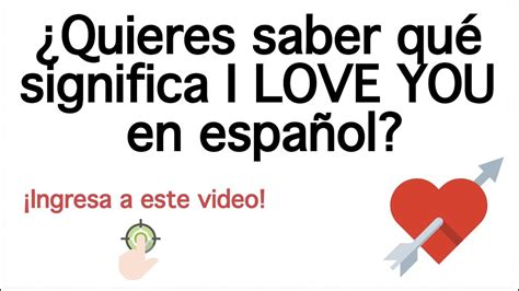 Qué Significa I Love You - YouTube