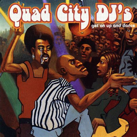 Quad city djs. Feb 27, 1996 · Way deep down south, well we play this game It's them Quad City D.J.'s and yo We call it "the train" So if you wanna ride ya thing Just come on down the train We gonna rock, ooh, Lord, just jump ... 
